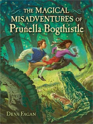 cover image of The Magical Misadventures of Prunella Bogthistle